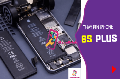 Dịch vụ thay Pin iphone 6s plus lấy ngay tại Hà Nội 